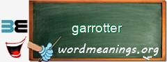 WordMeaning blackboard for garrotter